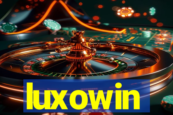 luxowin