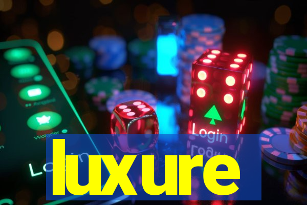 luxure