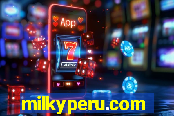 milkyperu.com