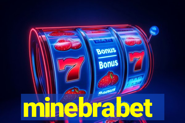 minebrabet