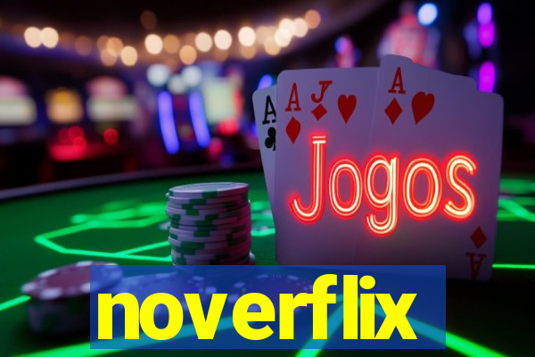 noverflix