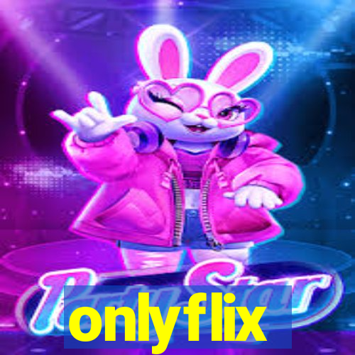 onlyflix