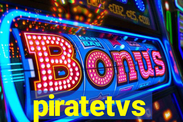 piratetvs