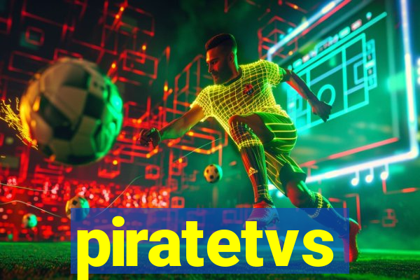 piratetvs