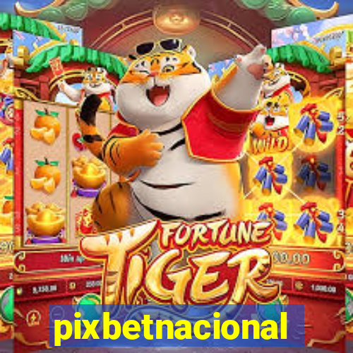 pixbetnacional