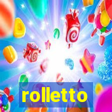 rolletto