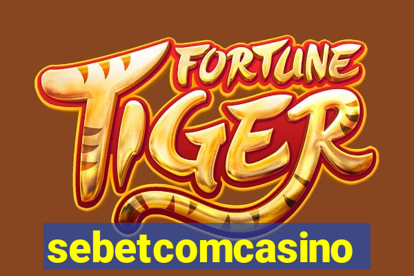 sebetcomcasino