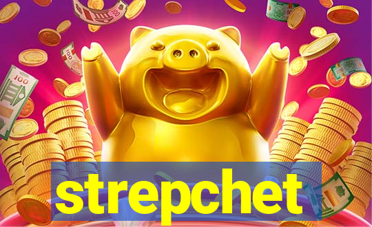 strepchet