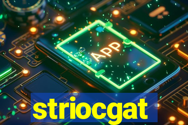 striocgat