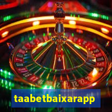 taabetbaixarapp