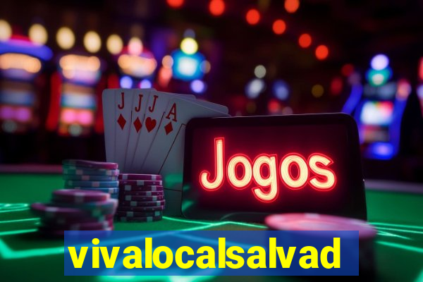 vivalocalsalvador