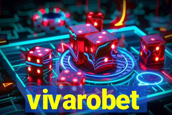 vivarobet